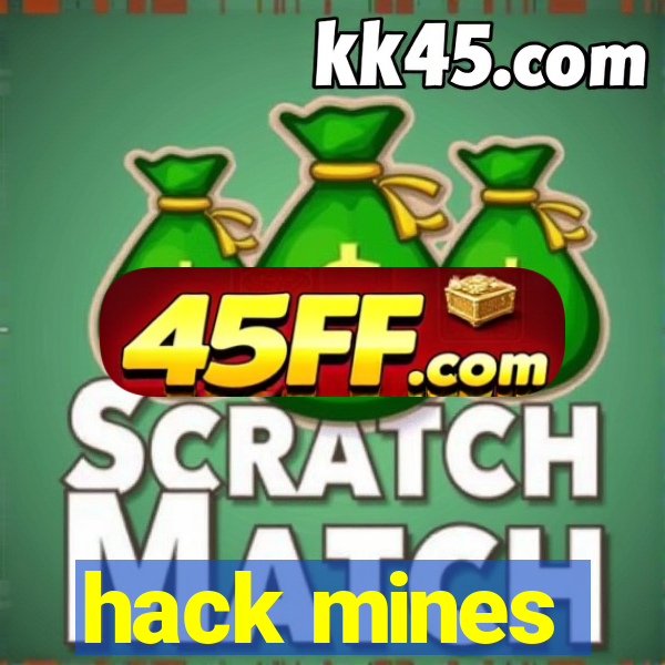 hack mines